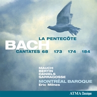 Bach: Cantates pour la Pentecôte 68,173,174,184