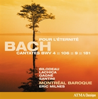 Bach: Cantates pour l'éternité BWV 4, 9, 106, 181