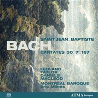Bach: Cantates Saint-Jean-Baptiste 30, 7, 167