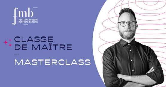 Classe de maître - Masterclass